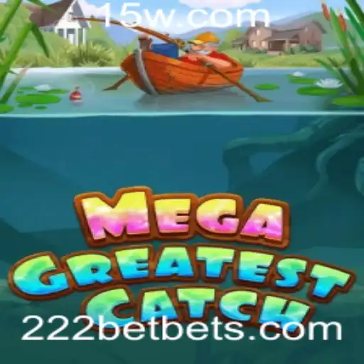 Explorando o Mundo do Jogo MegaGreatestCatch na Plataforma 222bet
