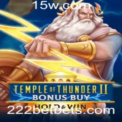 Desvendando Temple of Thunder II Bonus Buy: A Excitante Aventura de Cassino da 222bet